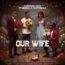 Dancegod Lloyd – Our Wife ft. Medikal, Shatta Wale