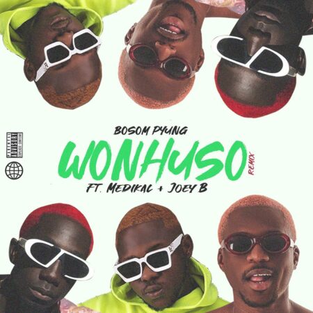 Bosom P-Yung - Wonhuso Remix Ft. Medikal & Joey B Bosom P-Yung - Wonhuso Remix Ft. Medikal & Joey B