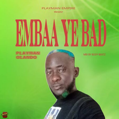 Orlando Theplayman – Mbaa Y3 Bad (Mixed By BodyBeatz)