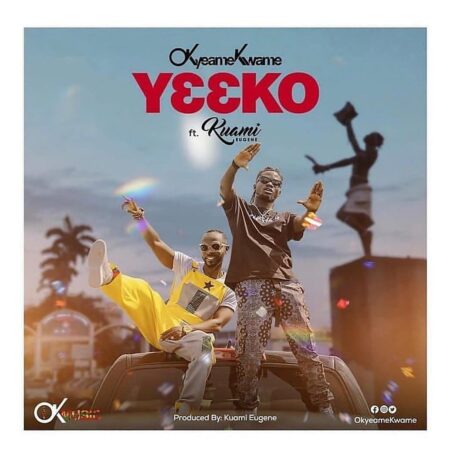 Okyeame Kwame – Yeeko Ft. Kuami Eugene