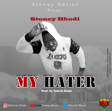 Stoney Bhodi - My Hater (Prod. By Talents Beatz) Stoney Bhodi - My Hater