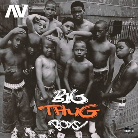 AV - Big Thug Boys AV - Big Thug Boys