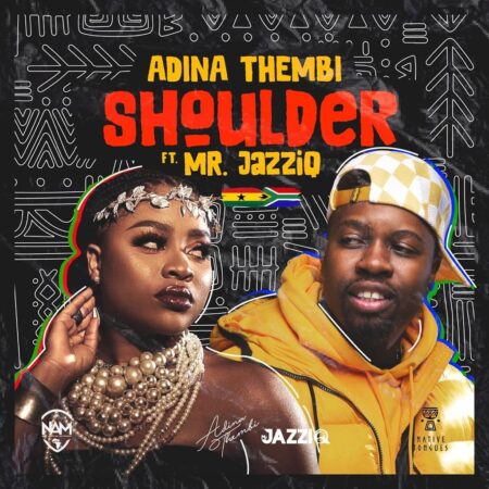 Adina - Shoulder Ft. Mr. Jazziq