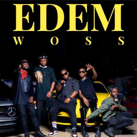 Download Mp3 Now: Edem – Woss ft Kay Stun x Andre Marrs x Squyb x Keeny Ice