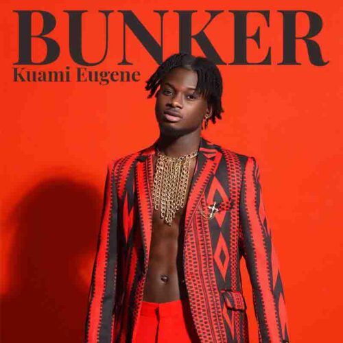 Download Mp3 Now: Kuami Eugene – Bunker (Afro Highlife EP)