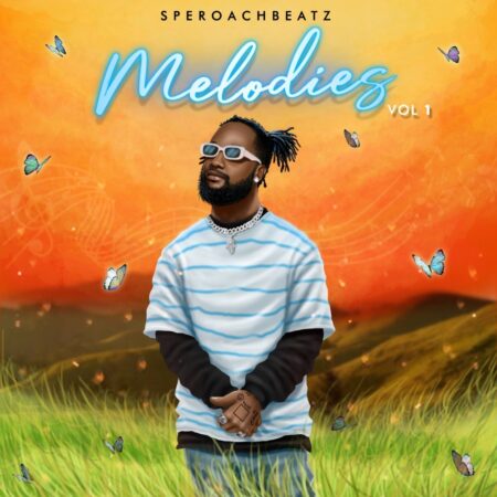 SperoachBeatz ft Fireboy DML - Melodies (Melodies Album Vol. 1) SperoachBeatz Melodies Album Vol.1