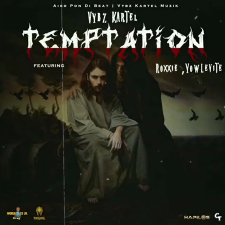 Download Mp3 Now: Vybz Kartel – Temptation Ft Roxxie x Yowlevite