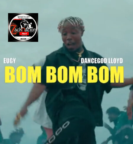 Eugy - Bom Bom Bom Ft Dancegod Lloyd Bom Bom Bom