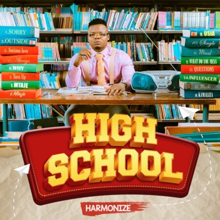 Harmonize – High School (Full Album)