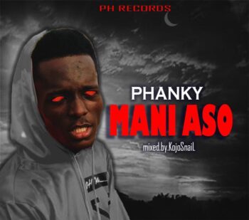 Phanky – Mani Aso