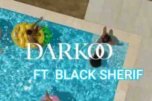 Download Mp3 : Darkoo Ft Black Sherif – Always (Big Drippo)