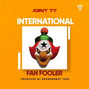 Download Mp3 : Joint 77 – International Fan Fooler (Shatta Wale Diss)