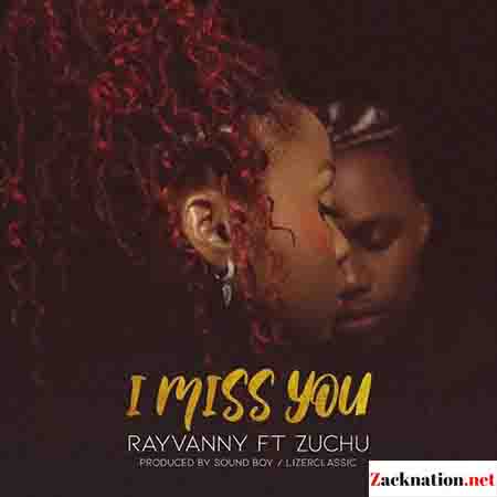 Rayvanny - I Miss You
