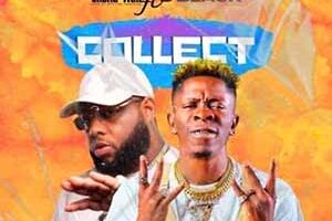 Download Mp3 : Shatta Wale Ft D-Black – Collect