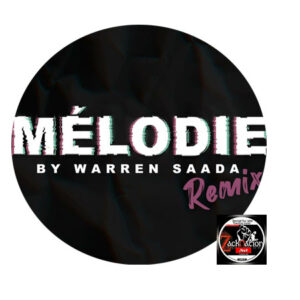 Warren Saada - Melodie Remix