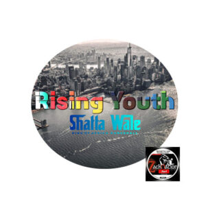Shatta Wale - Rising Youth