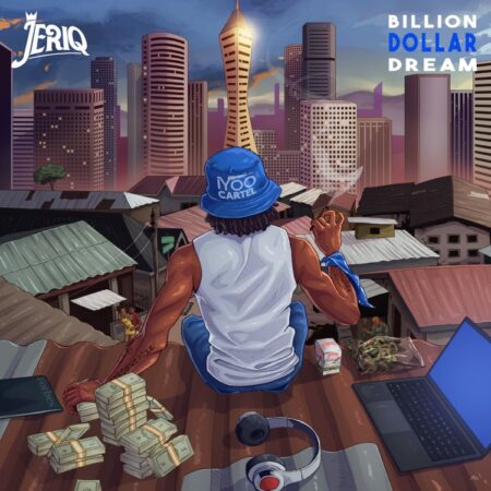 DOWNLOAD: JeriQ – Billion Dollar Dream Album Zip & MP3