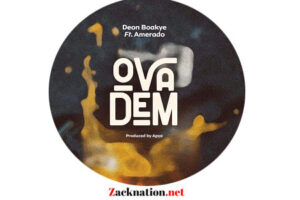 DOWNLOAD: Deon Boakye – Ova Dem Ft Amerado MP3