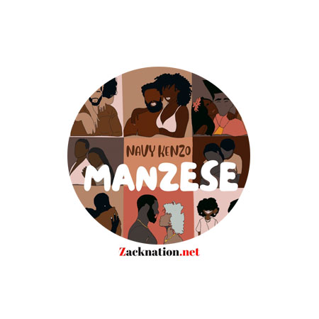 DOWNLOAD: Navy Kenzo – Manzese MP3