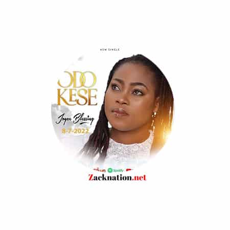 DOWNLOAD: Joyce Blessing – Odo Kese MP3