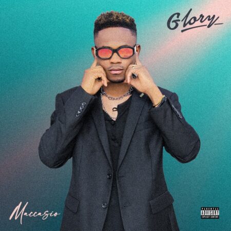 DOWNLOAD: Maccasio – Glory (Full Album) Zip & MP3