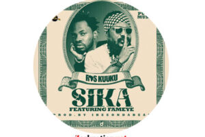 DOWNLOAD: Ras Kuuku – Sika Ft Fameye MP3
