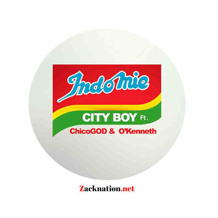 Download: City Boy – Indomie ft Chicogod & O’Kenneth