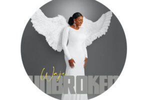 Download: Waje – Unbroken EP (Full Album) Zip & MP3