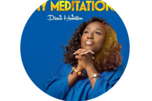 Download: Diana Hamilton – My Meditations Mp3 (New Song)