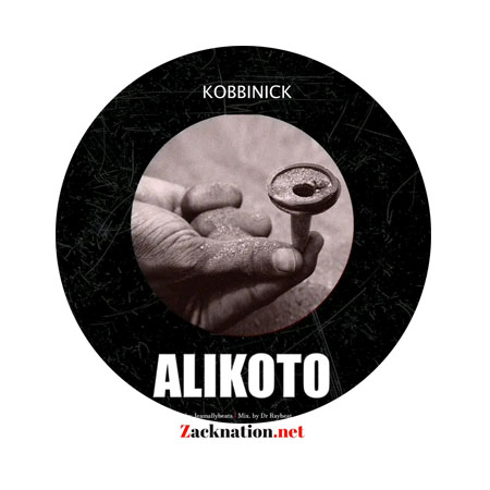 Kobbinick – Alikoto (Mixed By Dr Ray Beatz) Mp3 Download