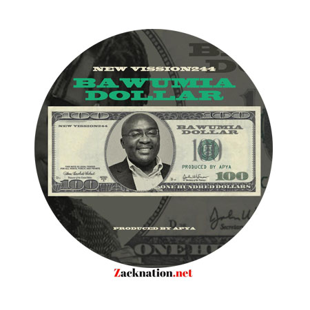 New Vission244 – Bawumia Dollar (Prod. By Apya) Download