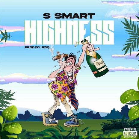 Download: S Smart – Highness (Layan Pa) Mp3