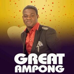Great Ampong - Osisifo 