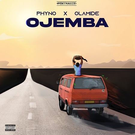 Phyno – Ojemba Ft Olamide (New Song)