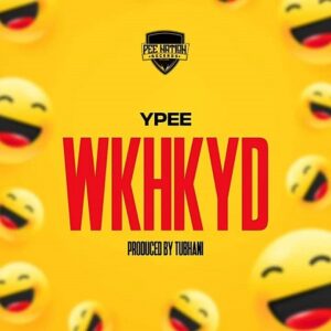 Ypee - WKHKYD (Wo Ko Ho Ko Y3 De3n)