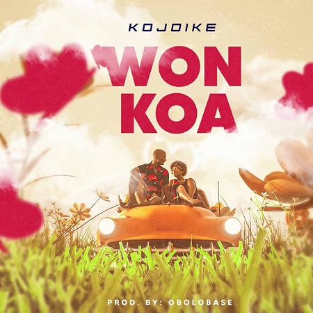 KoJo Ike – Wonkoa | Mp3 Download
