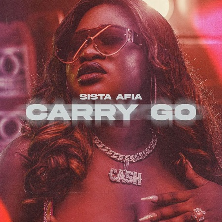 Download: Sista Afia – Carry Go Mp3 (New Song)