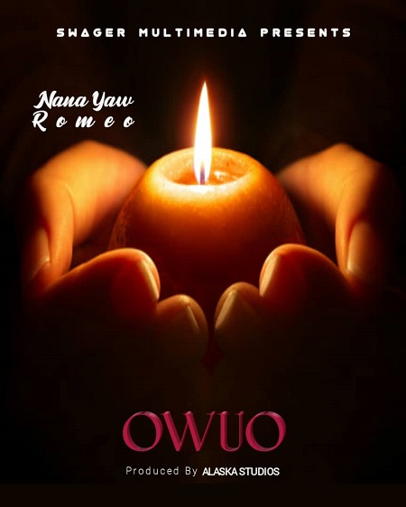 Nana Yaw Romeo – Owuo | Download MP3