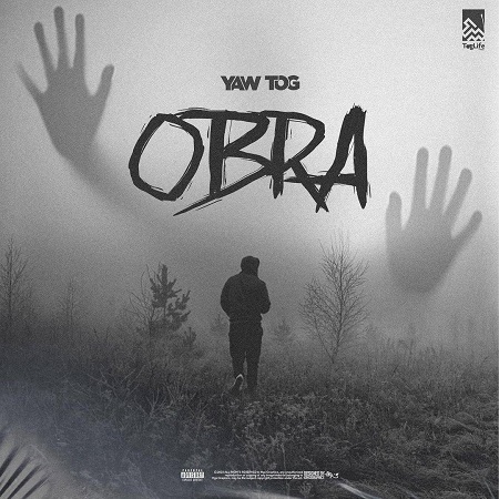 Download: Yaw Tog – Obra Mp3 (New Song)