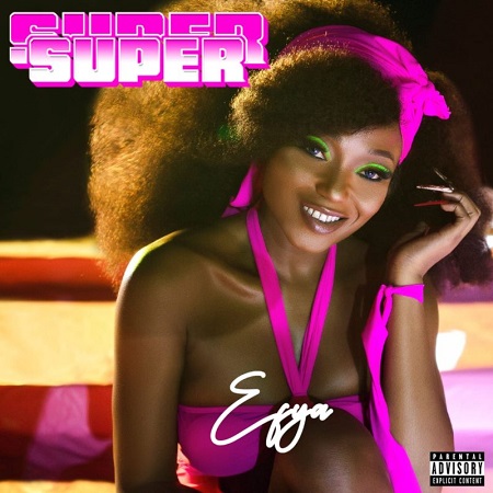Download: Efya – Super Super Mp3 (New Song)