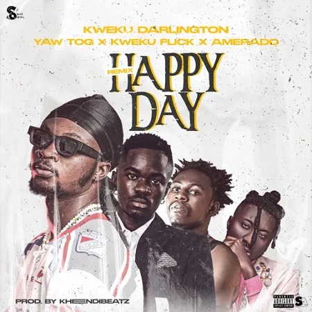 Download Kweku Darlington – Happy Day ft Yaw Tog, Amerado Mp3