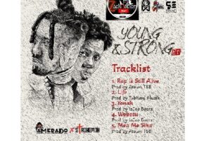 Download: Amerado Ft Strongman – Yonah Mp3 (New Song)