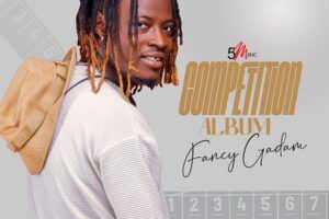 Fancy Gadam – Competition Album | Download Full Mp3