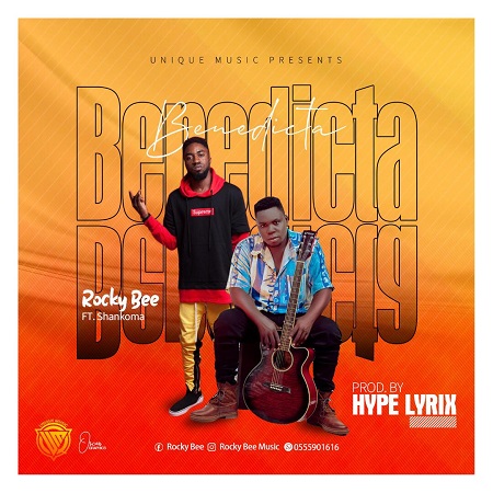 Download Rocky Bee – Benedicta Ft Shankoma (Prod by hype lyrix)