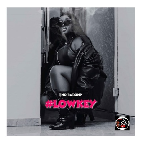 Download: Eno Barony – Lowkey Mp3 (New Song)