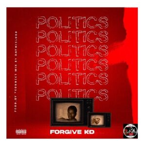 Forgive KD - Politics