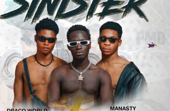 Download Devypers – Sinister ft Ghazi Bwoy, Draco World, Manasty