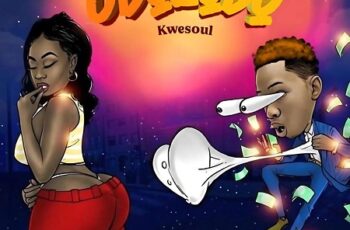 Download: Kwesoul – Obolobo Mp3 (New Song)