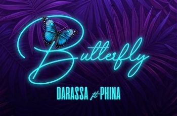 Download: Darassa – Butterfly Ft. Phina Mp3 (New Song)