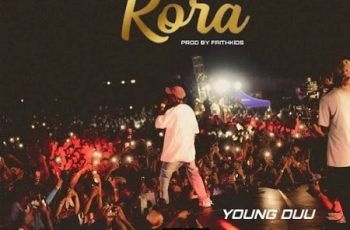 Download: Young Duu – Rora Mp3 (New Song)